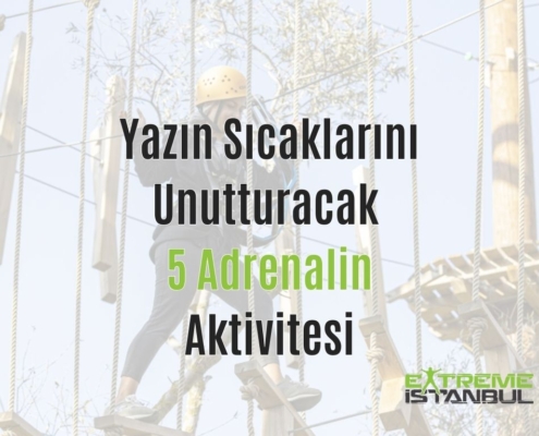 yazin-sicaklarini-unutturacak-5-adrenalin-aktivitesi
